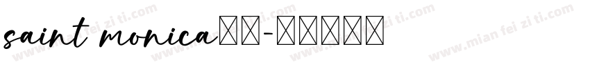 saint monica字体字体转换